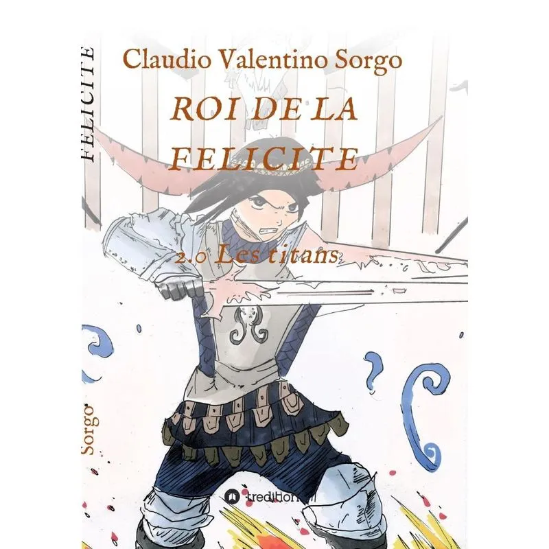 ROI DE LA FELICITE