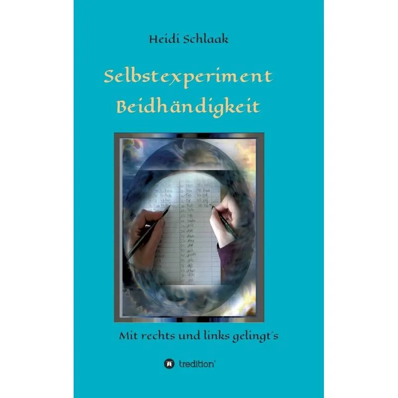 Selbstexperiment Beidhändigkeit