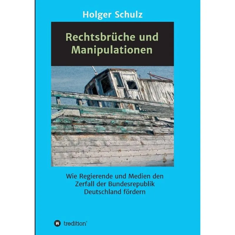 Rechtsbrüche und Manipulationen