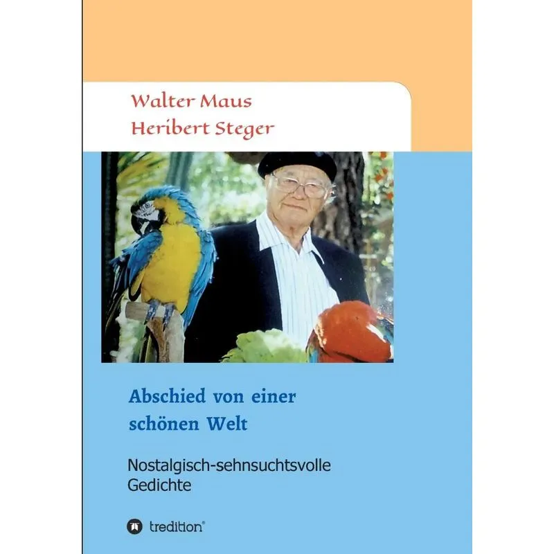 Abschied von einer schönen Welt