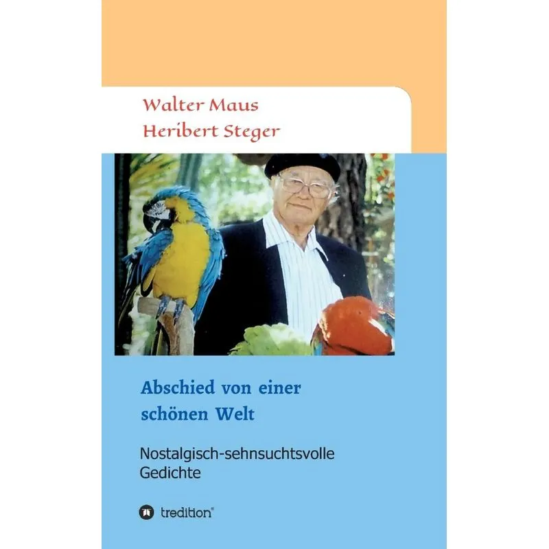 Abschied von einer schönen Welt