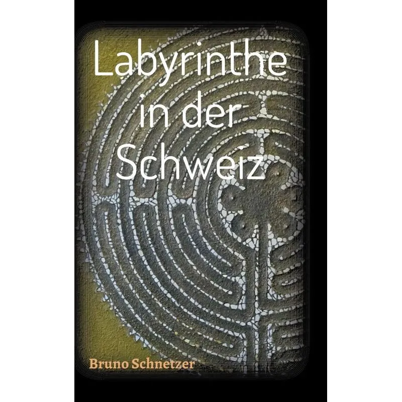 Labyrinthe in der Schweiz