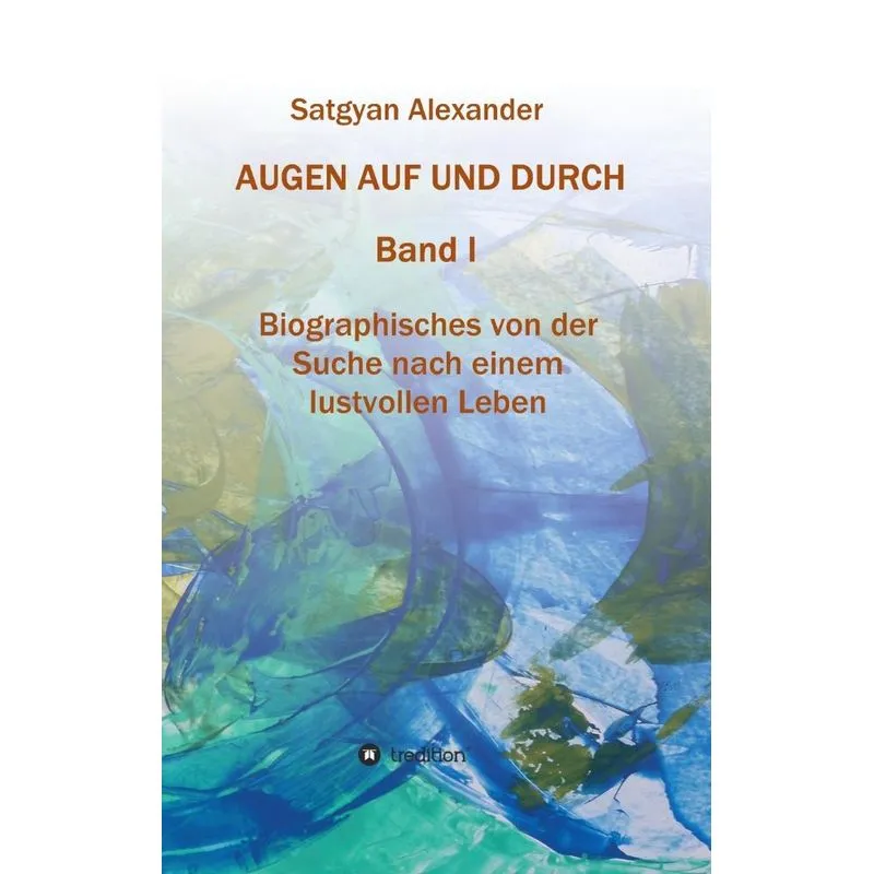 AUGEN AUF UND DURCH