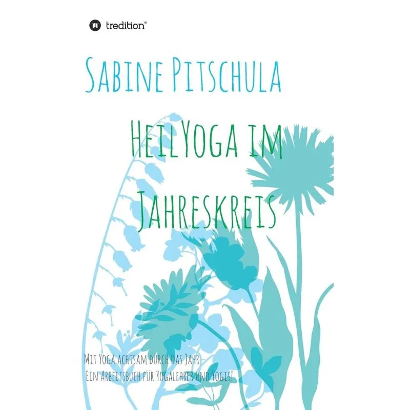 HeilYoga im Jahreskreis!