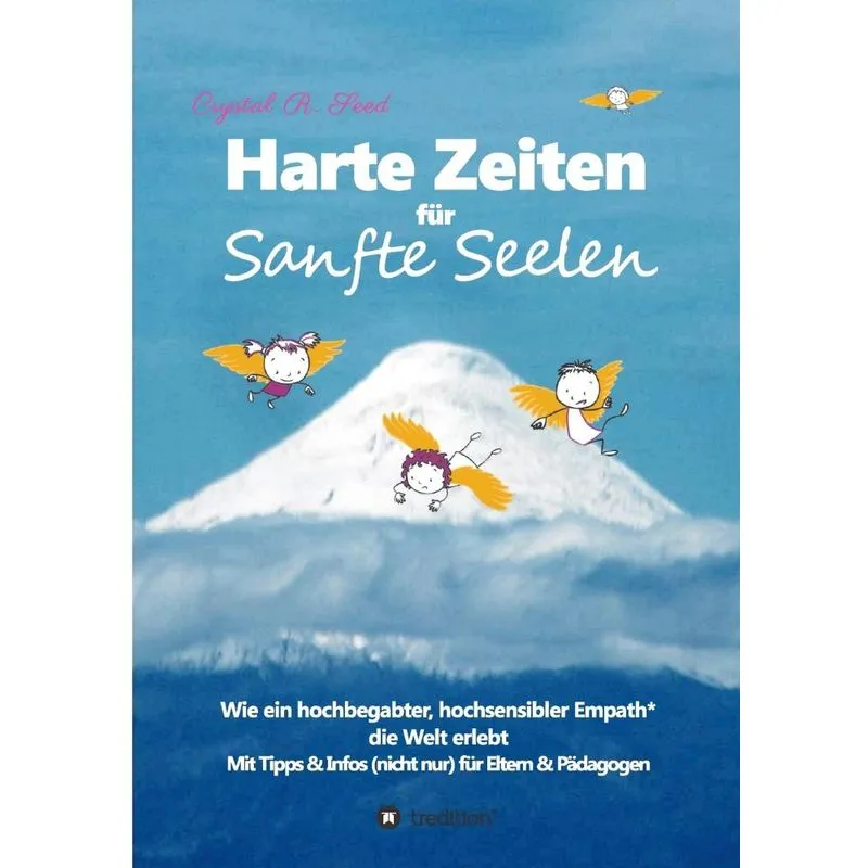 Harte Zeiten für Sanfte Seelen