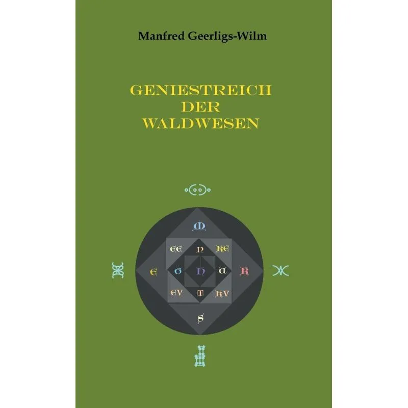 Geniestreich der Waldwesen