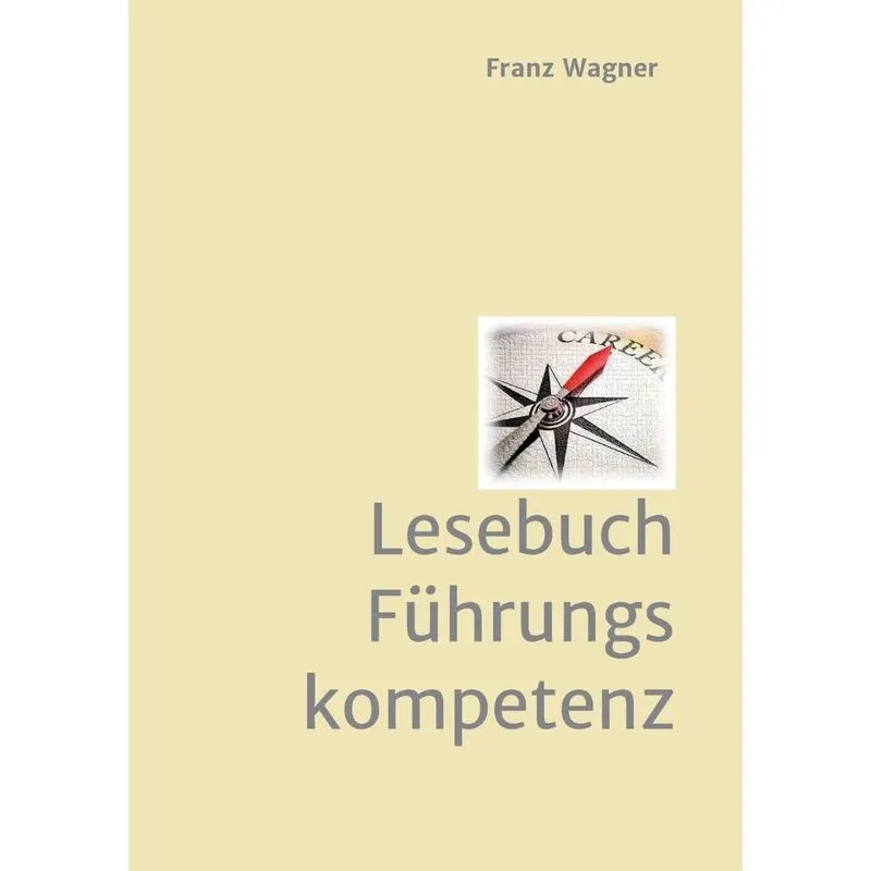Lesebuch Führungskompetenz