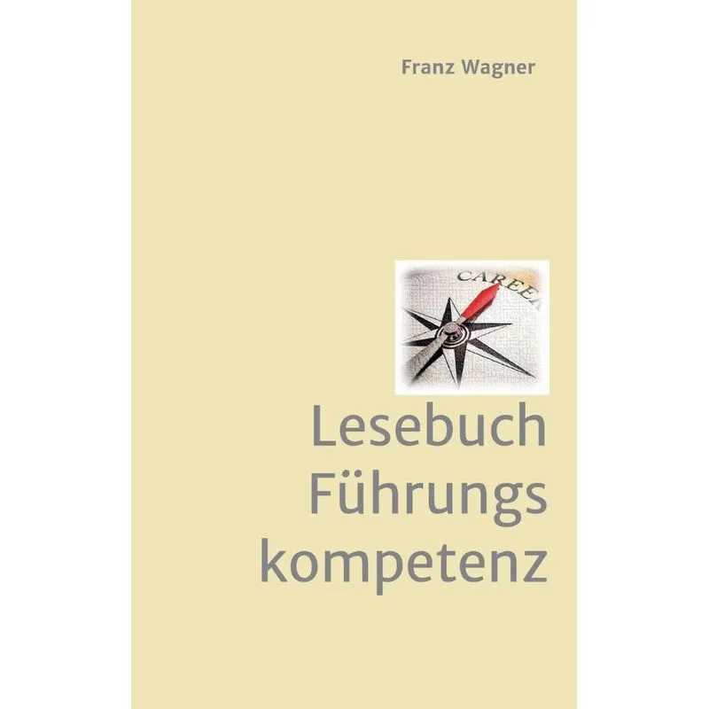 Lesebuch Führungskompetenz