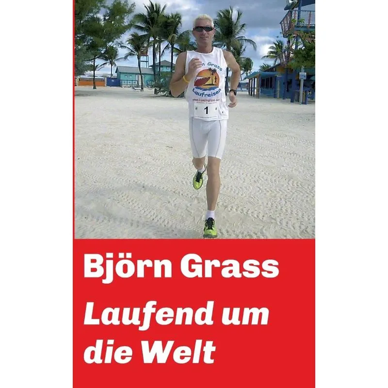 Laufend um die Welt