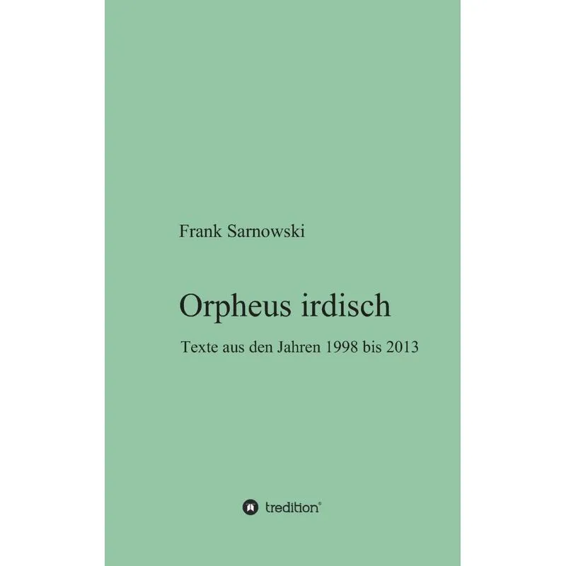 Orpheus irdisch