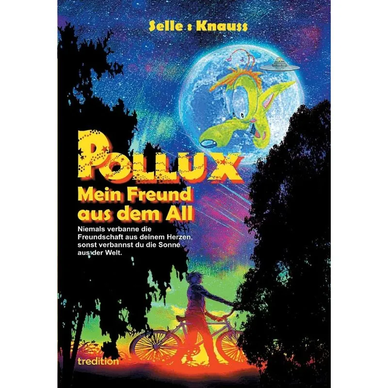 POLLUX - Mein Freund aus dem All