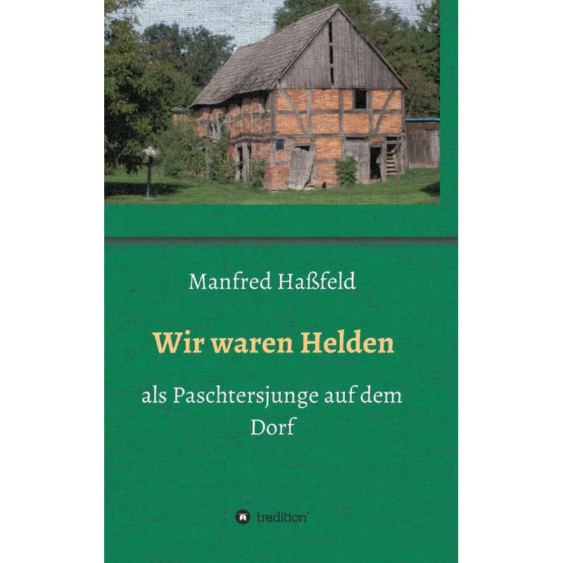 Wir waren Helden