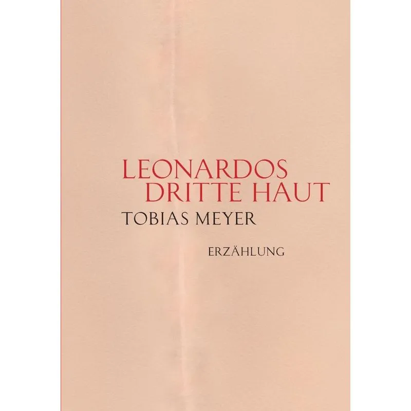 Leonardos dritte Haut