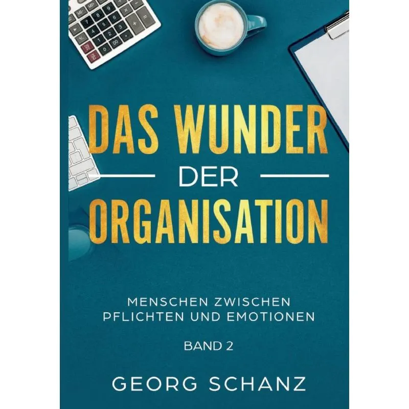Das Wunder der Organisation