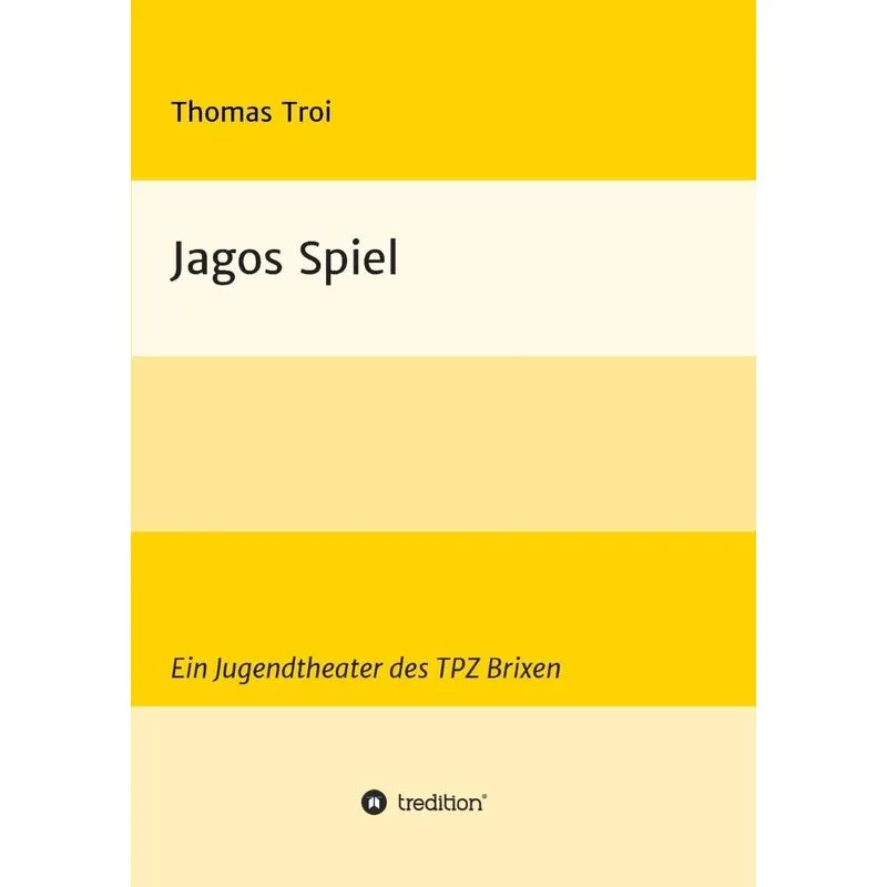 Jagos Spiel