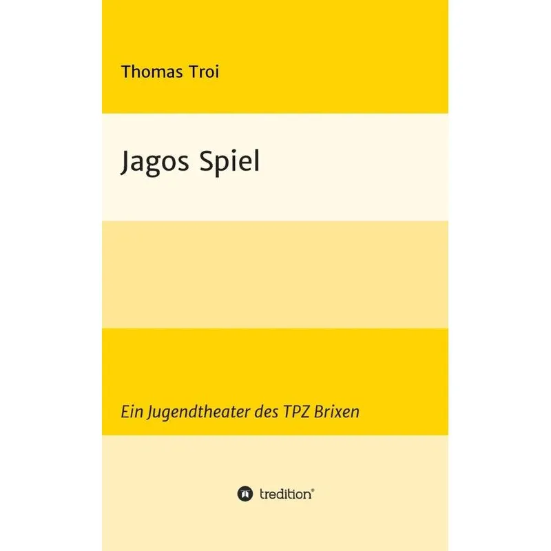 Jagos Spiel