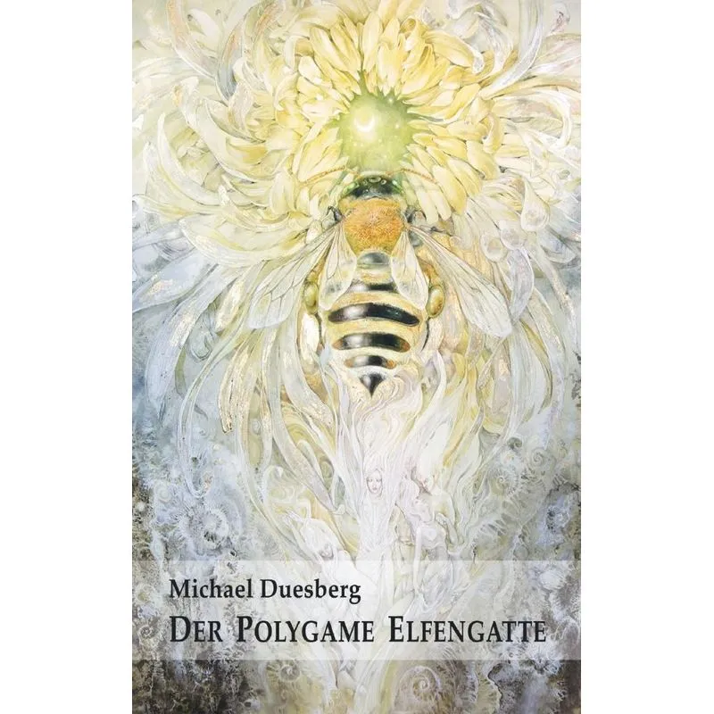 DER POLYGAME ELFENGATTE