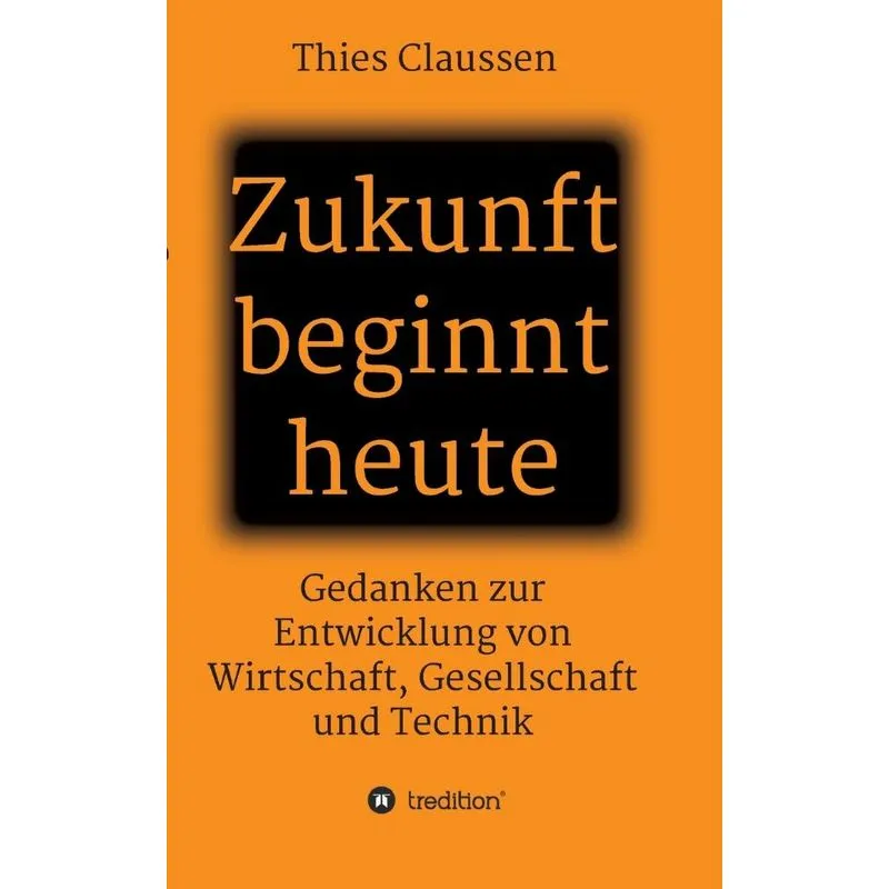 Zukunft beginnt heute