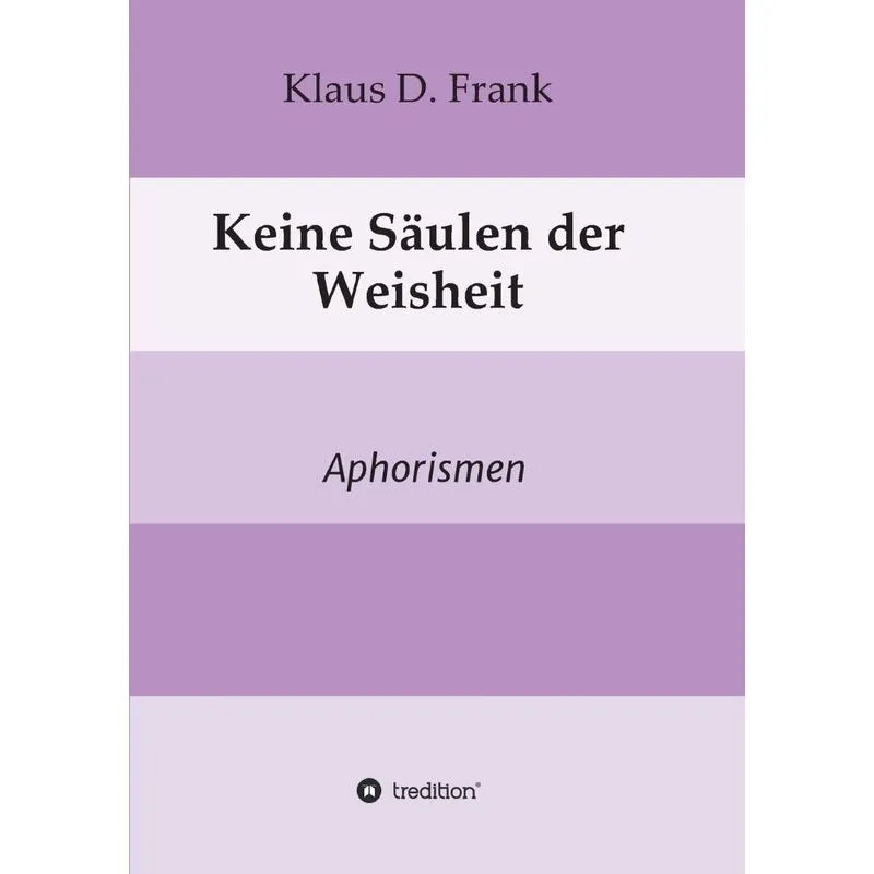 Keine Säulen der Weisheit