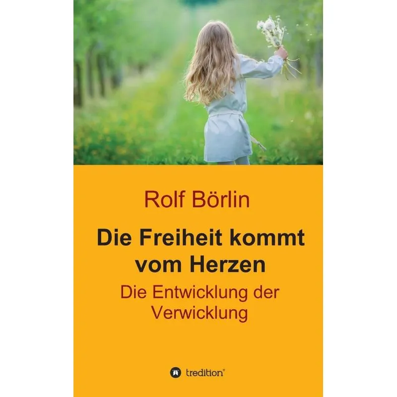 Die Freiheit kommt vom Herzen