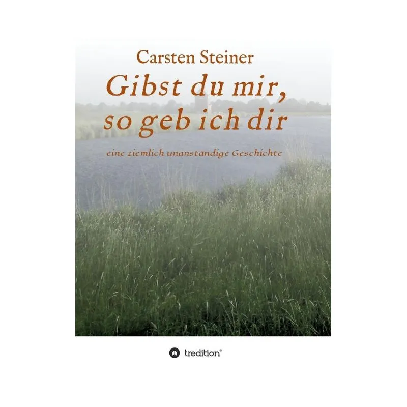 Gibst du mir, so geb ich dir