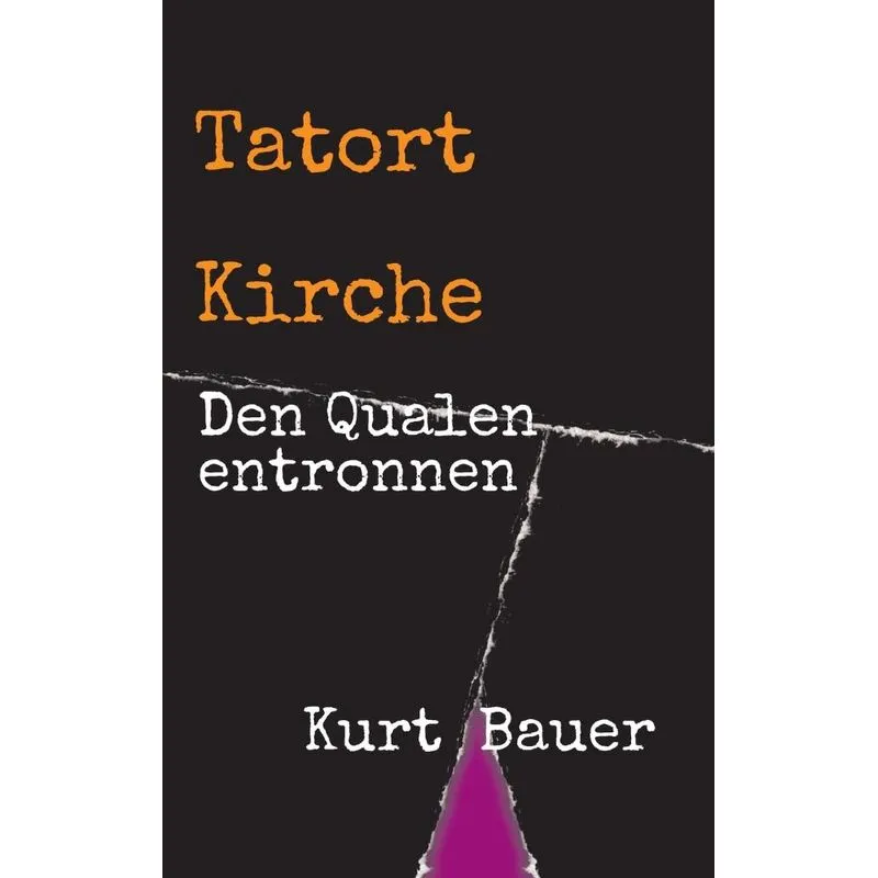 Tatort Kirche