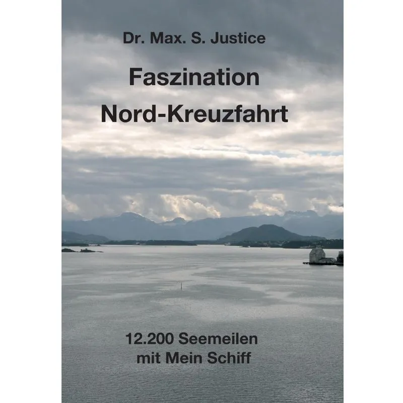Faszination Nord-Kreuzfahrt