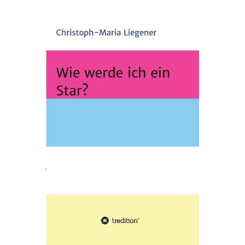 Wie werde ich ein Star?
