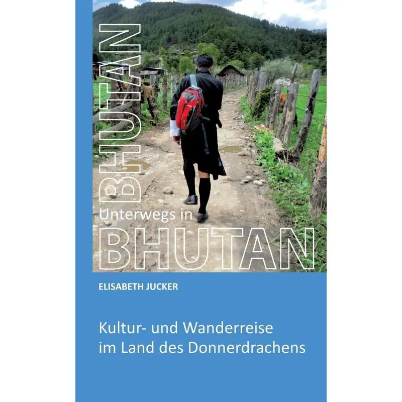 Unterwegs in Bhutan