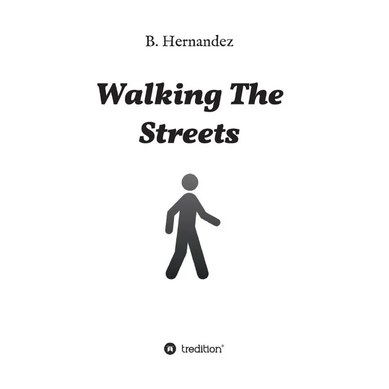 Walking the Streets