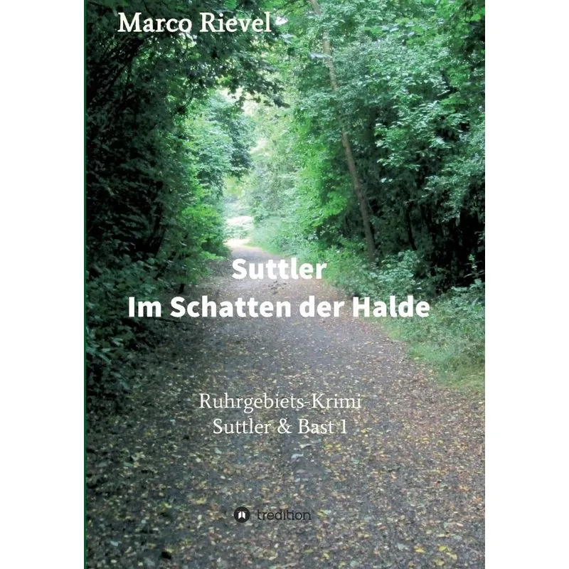 Suttler - Im Schatten der Halde