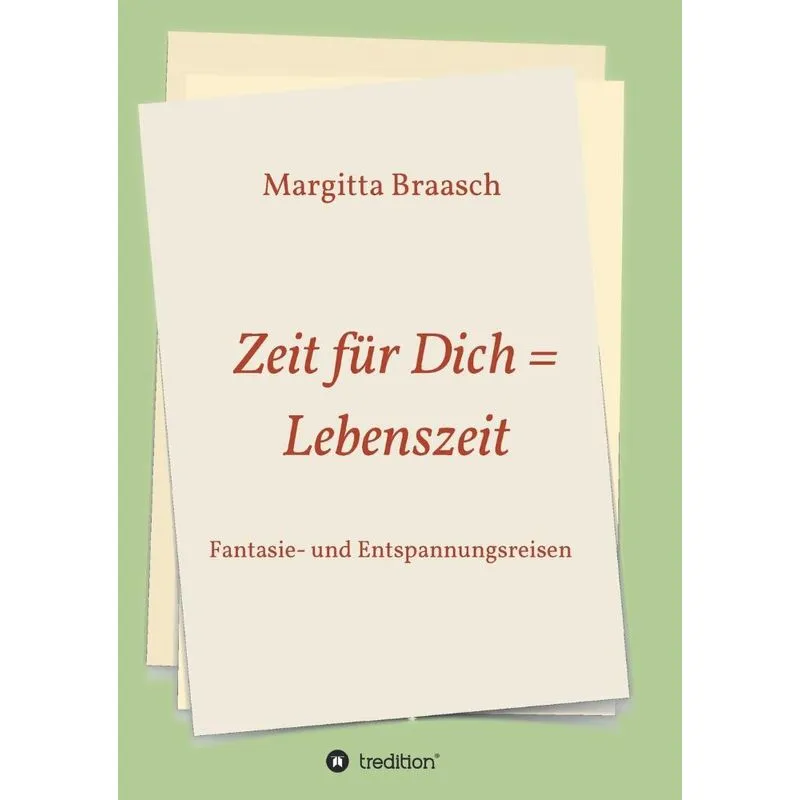 Zeit für Dich = Lebenszeit