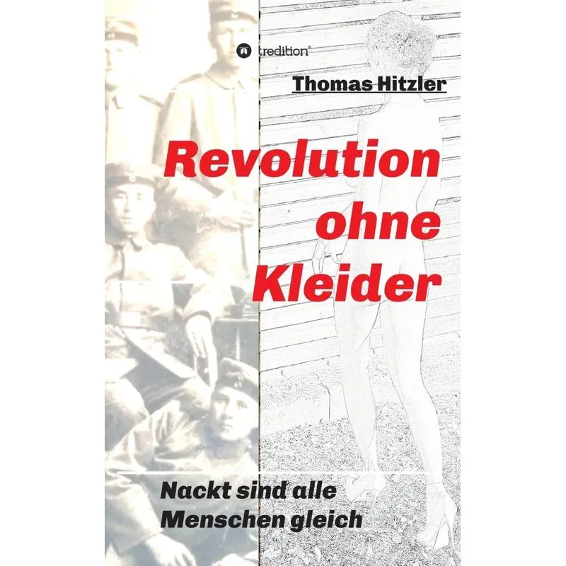 Revolution ohne Kleider