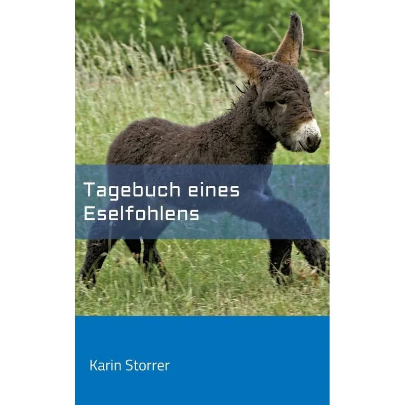 Tagebuch eines Eselfohlens