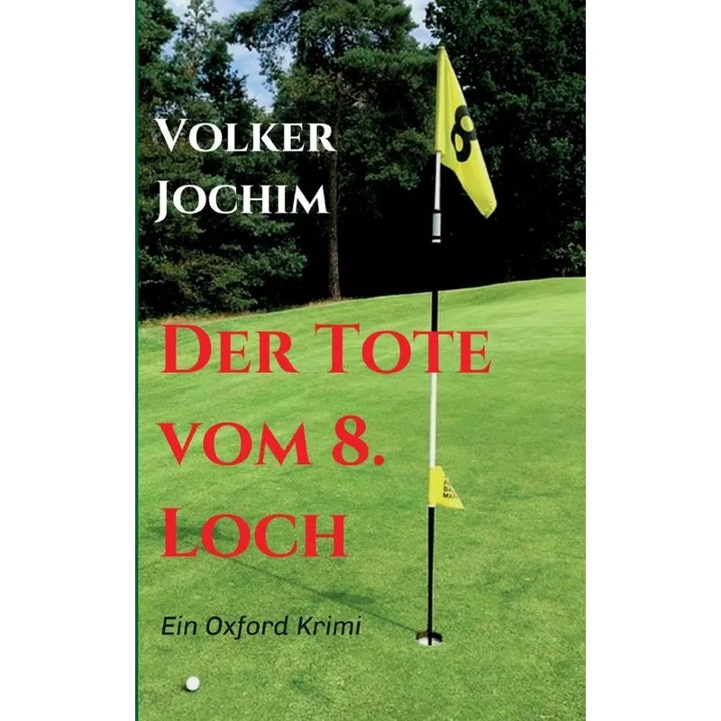 Der Tote vom 8. Loch