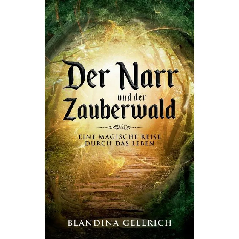 Der Narr und der Zauberwald