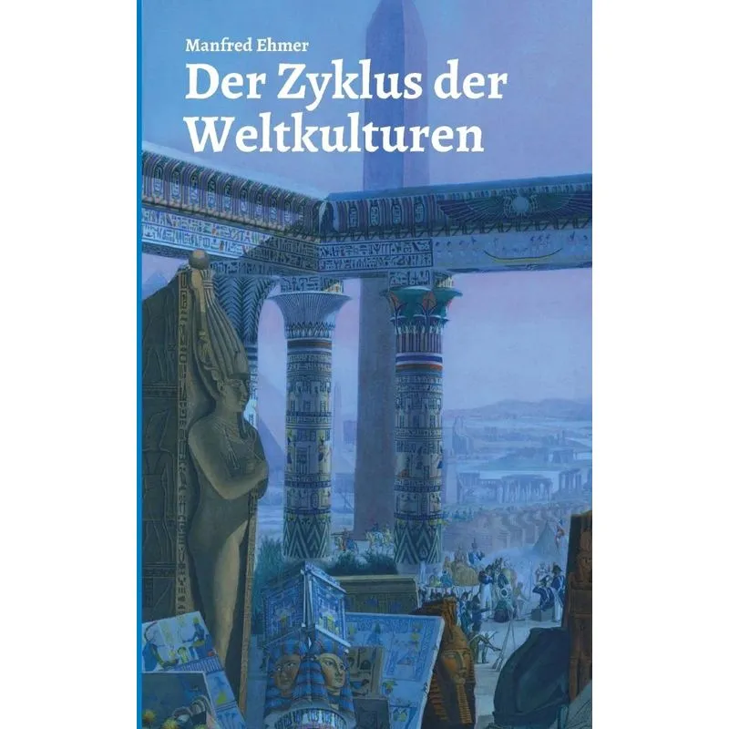 Der Zyklus der Weltkulturen