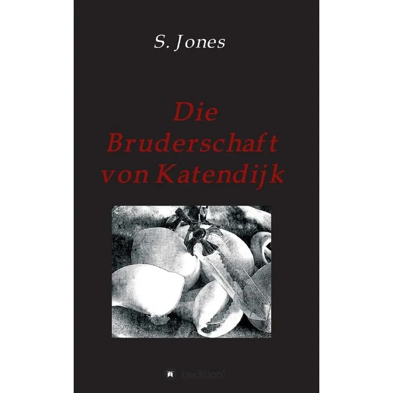 Die Bruderschaft von Katendijk