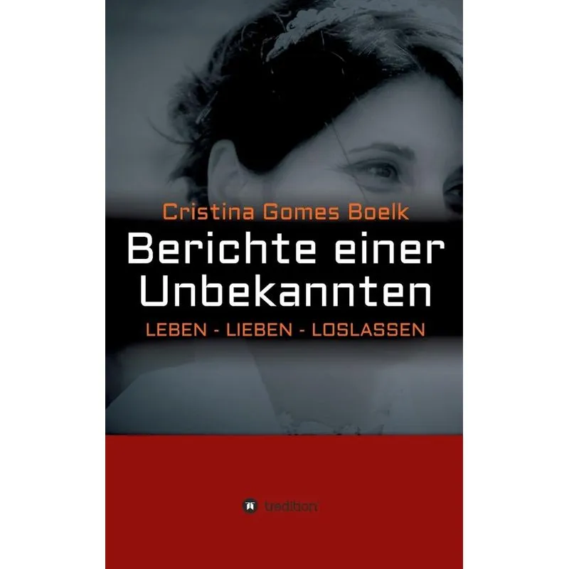 Berichte einer Unbekannten