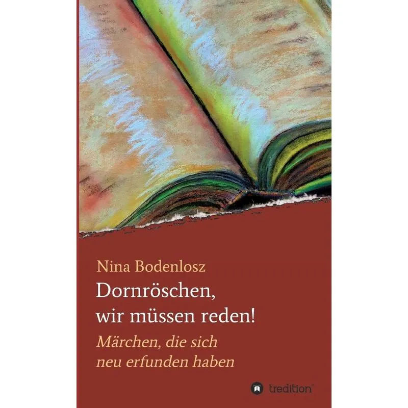 Dornröschen, wir müssen reden!