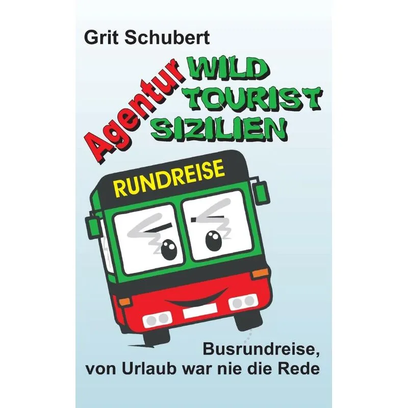 Agentur Wild Tourist Sizilien