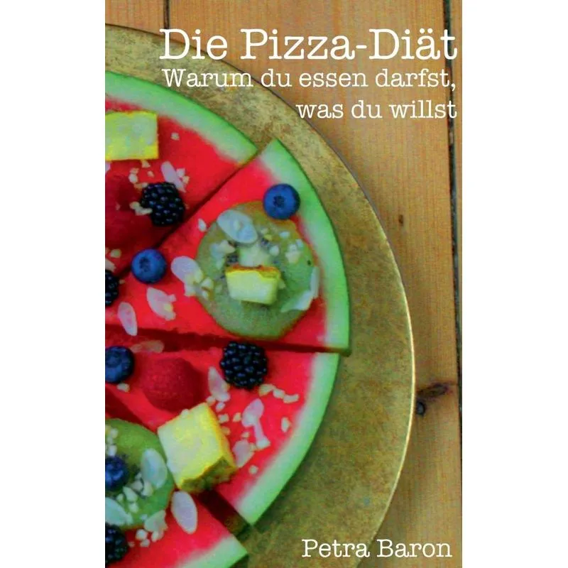 Die Pizza-Diät