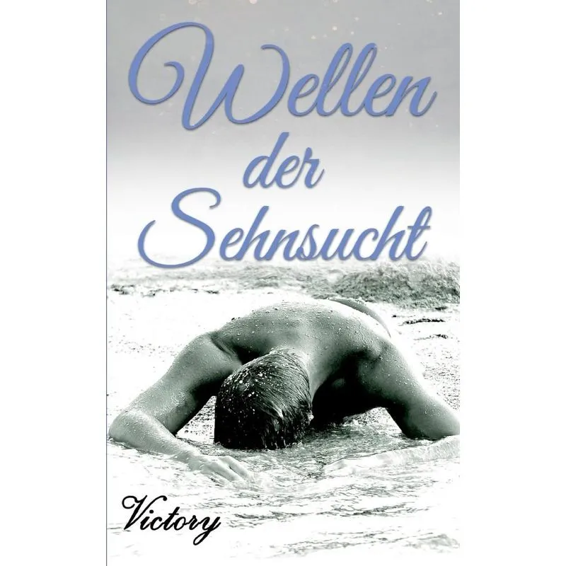 Wellen der Sehnsucht