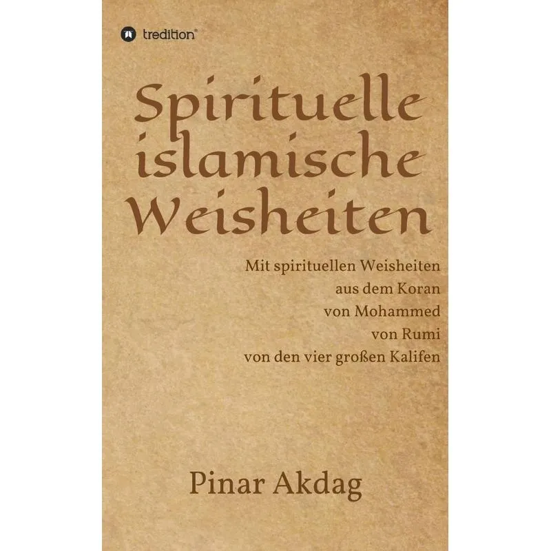 Spirituelle islamische Weisheiten