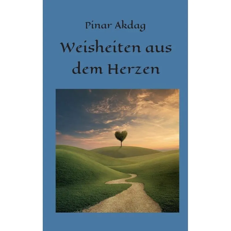 Kuvvet-Weisheiten aus dem Herzen