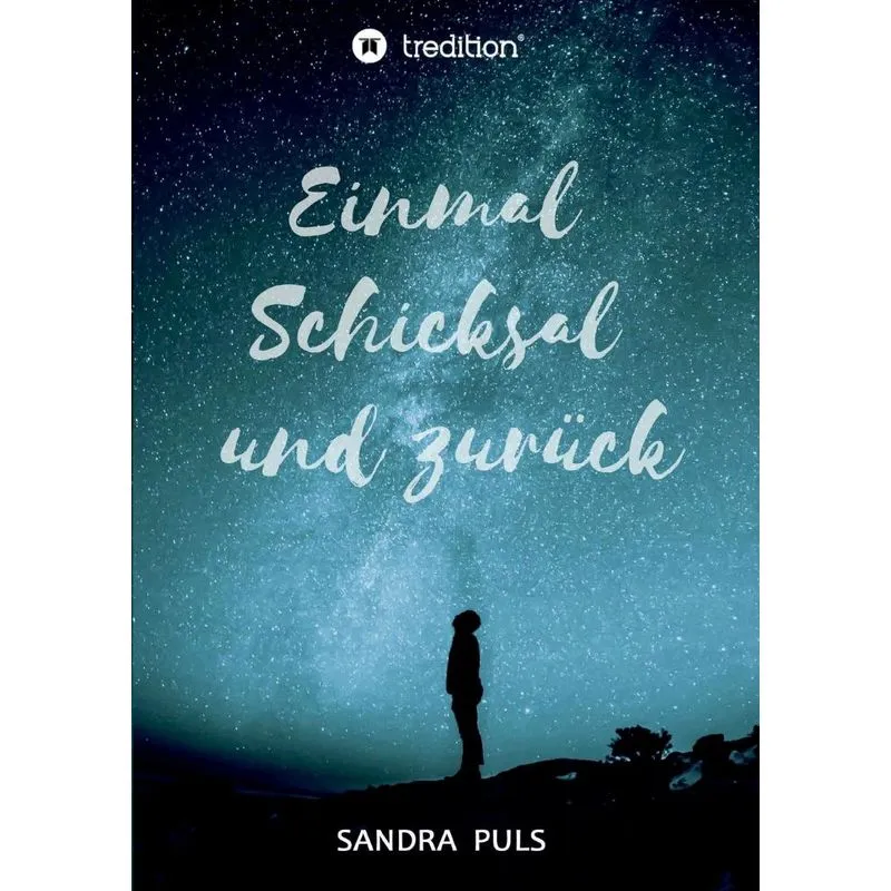Einmal Schicksal und zurück