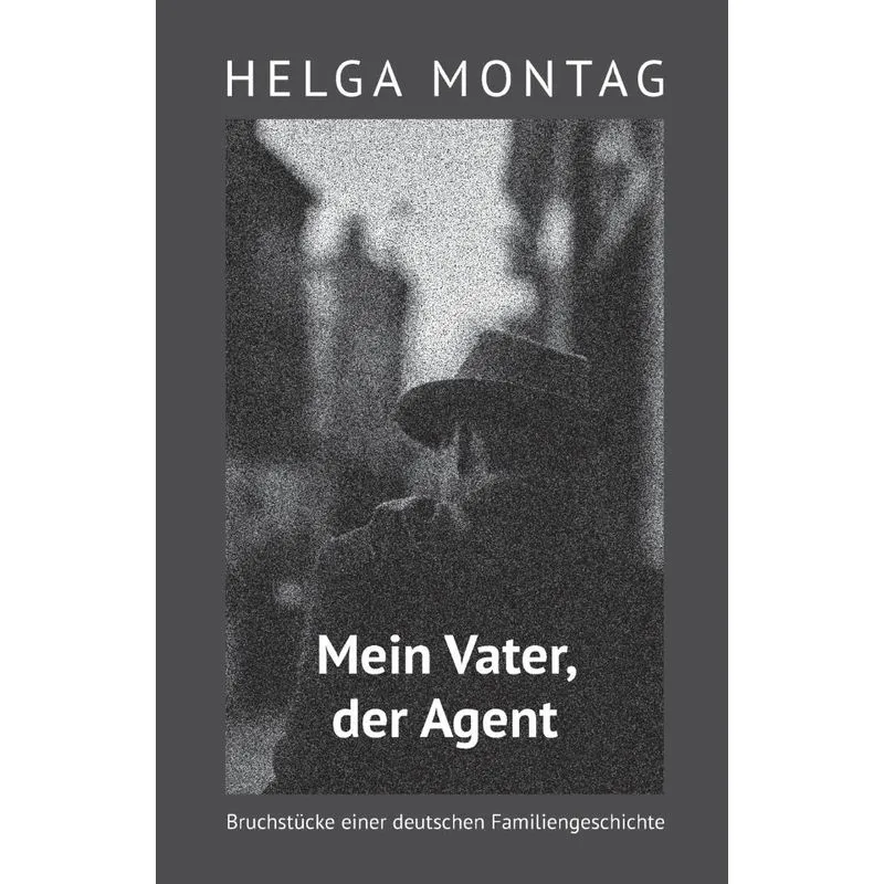 Mein Vater, der Agent