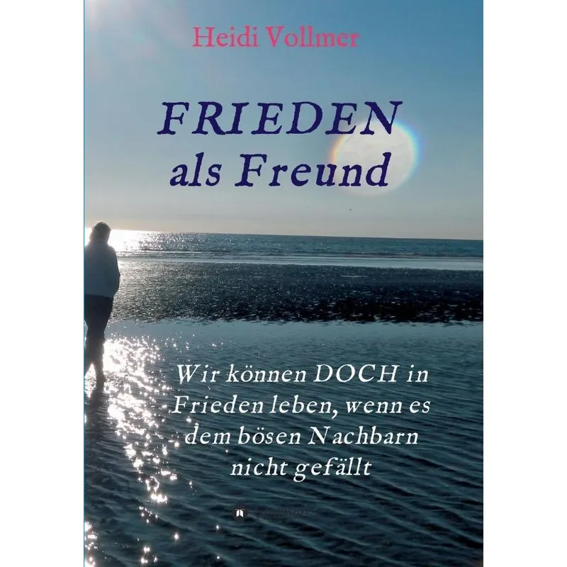 FRIEDEN als Freund