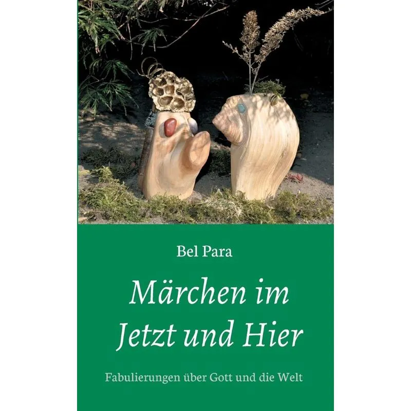 Märchen im Jetzt und Hier