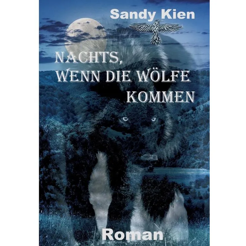 Nachts, wenn die Wölfe kommen